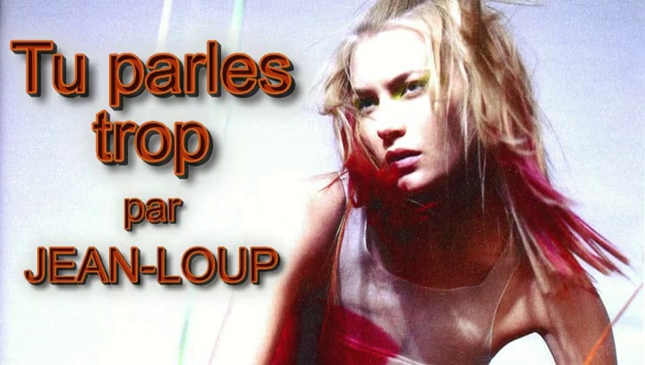 Tu parles trop par Jean-Loup