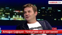 Armağan Çağlayan: Türkiye'deki en iyi jüri benim!