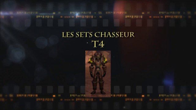 T4 : WoW en top n°23 - Sets Chasseur PvE