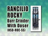 Rancilio Rocky Burr Grinder With Doser Review - Best Coffee Grinder Reviews