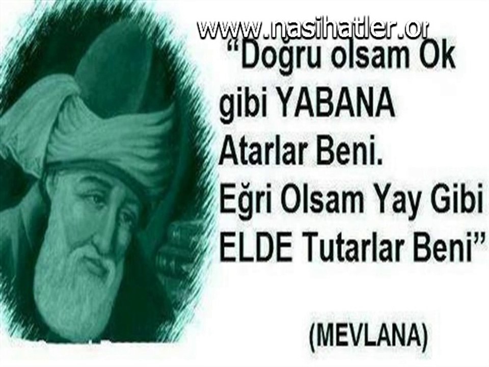 Hz.Mevlana_Aya öfkelenmişem ben....