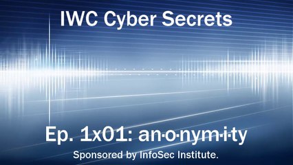 Cyber Secrets 1x01: Can you still be anonymous in the Internet?