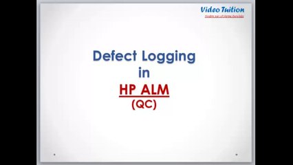 HP ALM (Quality Center): Functional/Environment Defect Logging Process