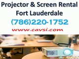 Projector Rental Fort Lauderdale FL (786)220-1752