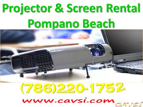 Projector Rental Pompano Beach (786)220-1752