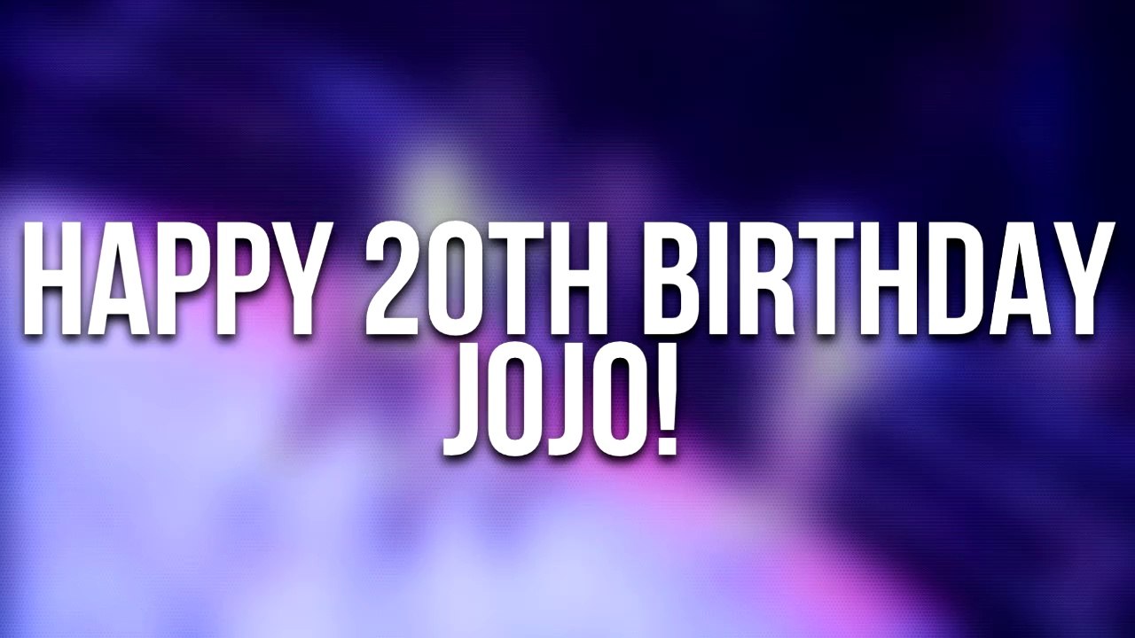 Happy Birthday JoJo!