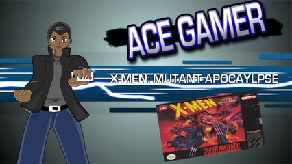 Ace Gamer Show episode 3 - X-Men: Mutant Apocalypse