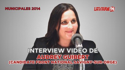 [Municipales2014] ITW VIDEO d'Audrey Guibert candidate FN Savigny