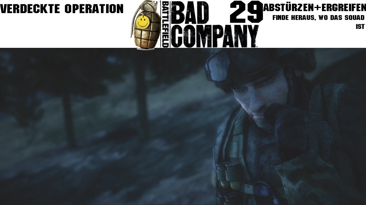 Let's Play Battlefield: Bad Company - #29 - Verdeckte Operation