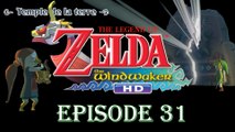 Zelda The Wind Waker HD 31 (Le temple de la Terre partie 2)