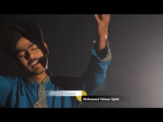 03 Aaqa jee karda madinay main awan by Salman Qadri