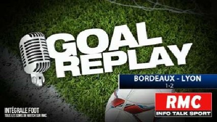 Bordeaux-Lyon : les buts avec le son RMC Sport !