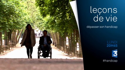 Leçons de vie, dépasser son handicap