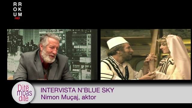 Ditë mbas Dite - Intervista n'Blue Sky - Nimon Mucaj, aktor