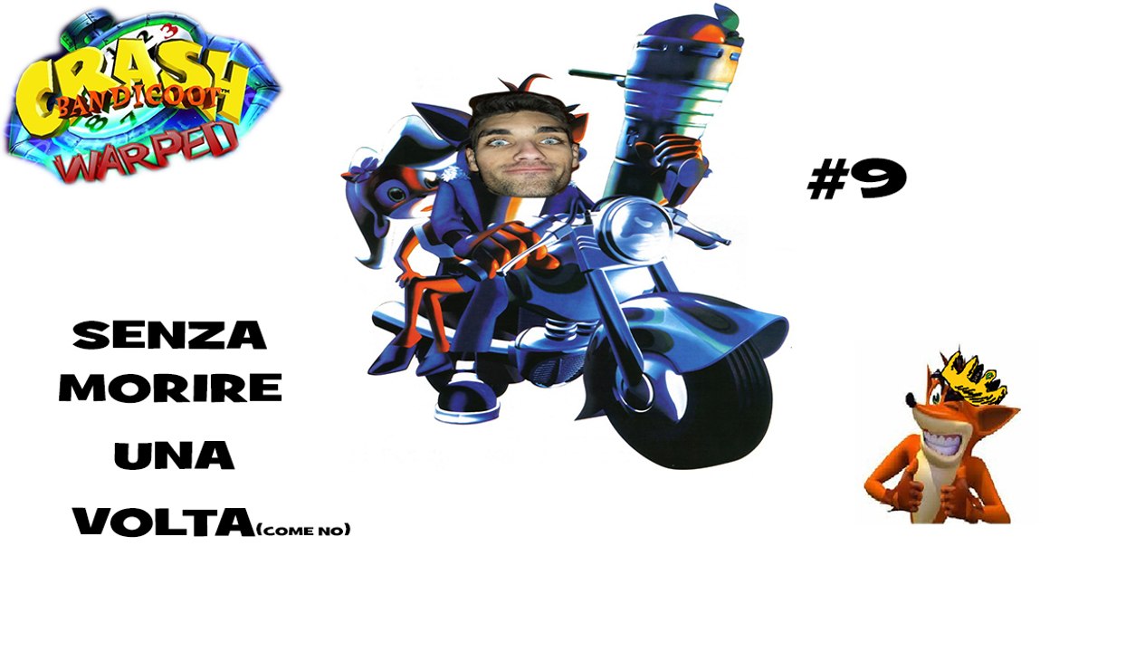 Crash Bandicoot Warped #9 Senza morire una volta (come no)