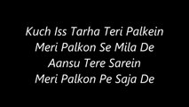 Atif Aslam's Kuch Iss Tarha 's Lyrics