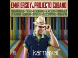 Emir Ersoy & Projecto Cubano (Feat. Duygu T.Tarhan) - Ayrılmam
