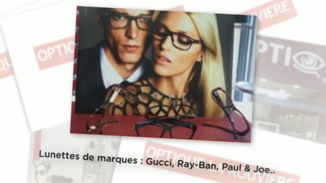 Opticien 13009 - Lunettes de marques - Opticien la Rouvière - tel : 04 91 41 15 71