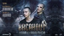 Headhunterz & Audiofreq - Breakout (Cover Art)