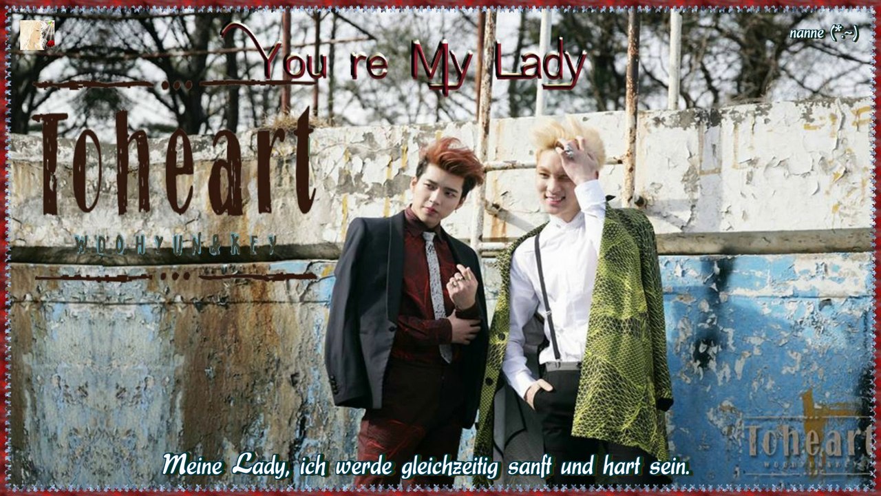 Toheart (Woohyun & Key) - You’re My Lady k-pop [german sub]