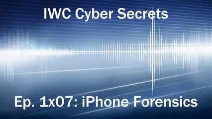 Cyber Secrets 1x07: iPhone forensics - Investigate iPhone Backups for free