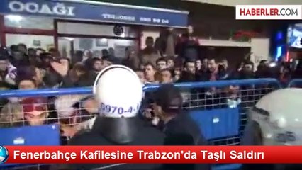 Fenerbahçe Kafilesine Trabzon'da Taşlı Saldırı