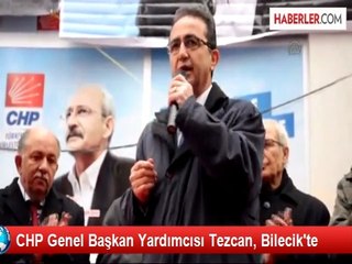 CHP Genel Başkan Yardımcısı Tezcan, Bilecik'te