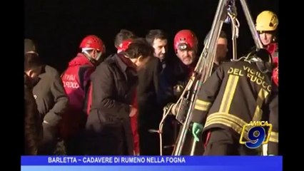 Barletta | Cadavere di rumeno nella fogna
