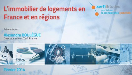 Xerfi France, L'immobilier de logement en France et en régions