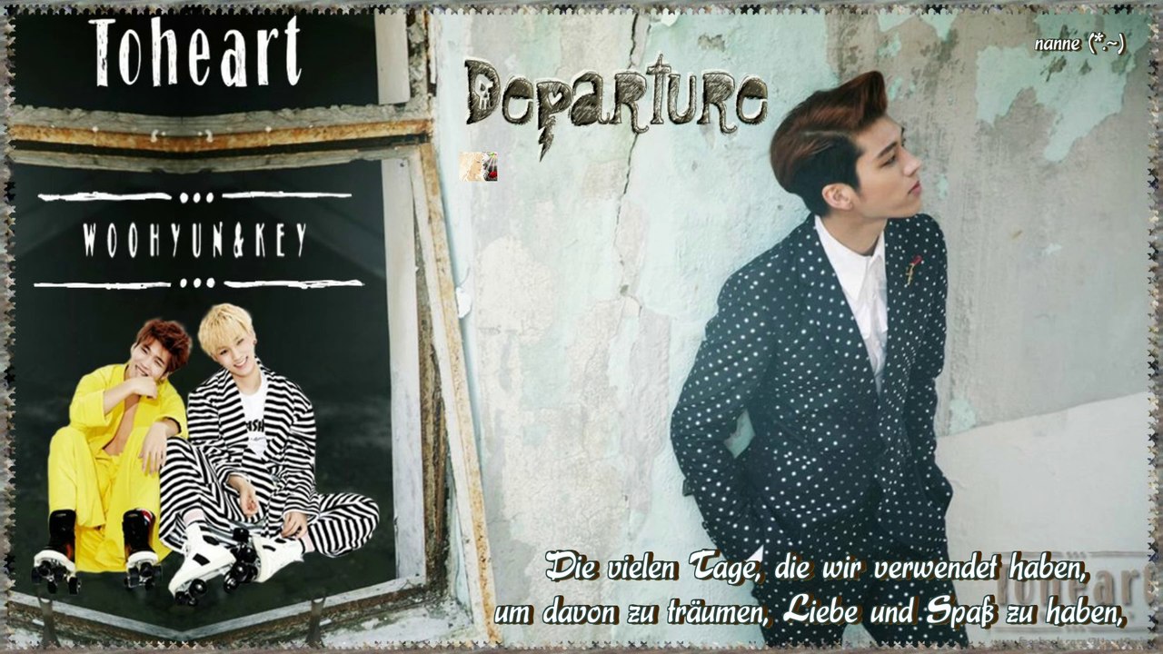 Toheart  (Woohyun & Key) - Departure k-pop [german sub]