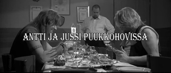 Häjyt - Antti ja Jussi puukkohovissa