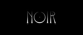 Noir Bande Annonce