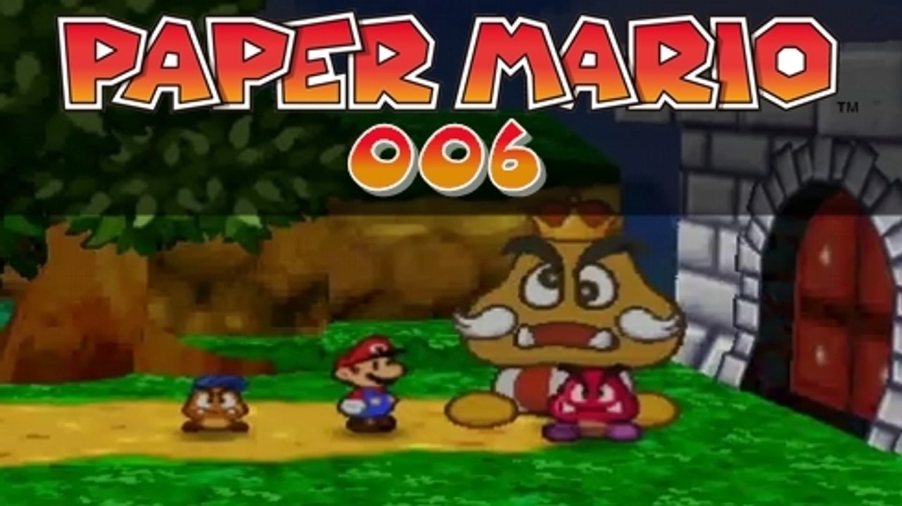 Lets Play - Paper Mario 64 [006] Absturz des Spiels