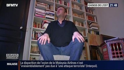 Grand Angle: Gangs de l'Est - 11/03