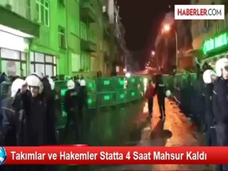 Takımlar ve Hakemler Statta 4 Saat Mahsur Kaldı
