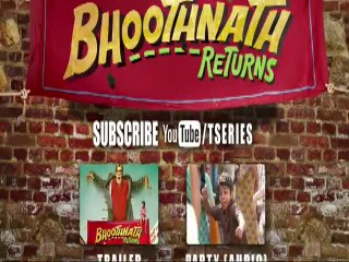 Party Toh Banti Hai – BhoothnathReturns 720p HD song