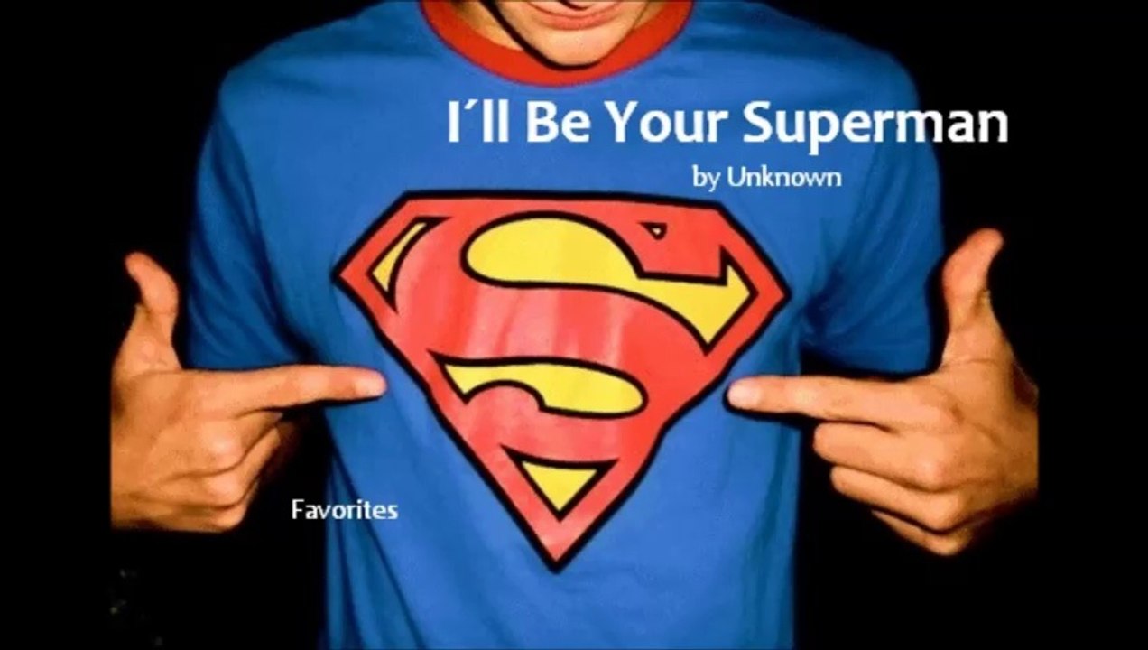 I´ll Be Your Superman by Unknown (R&B Favorites)