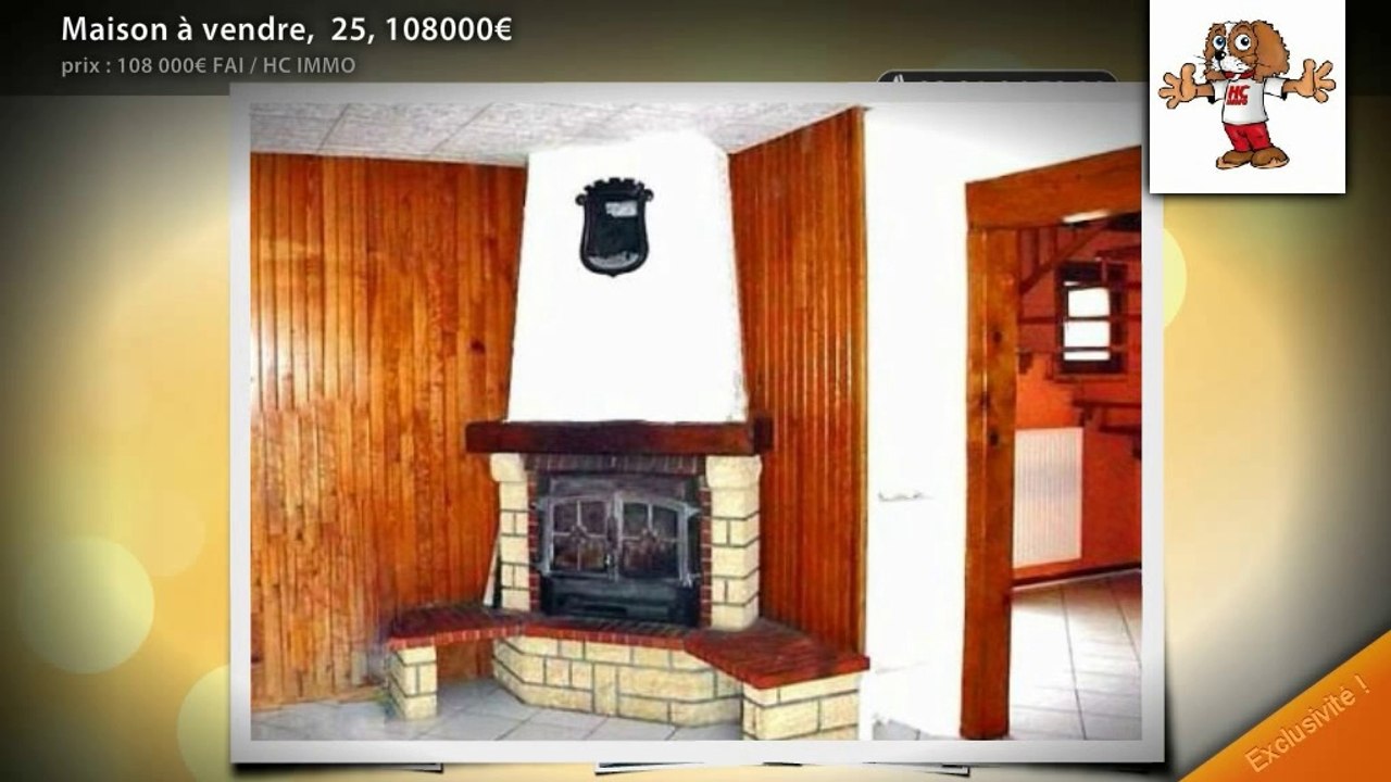 Maison à vendre,  25, 108000€