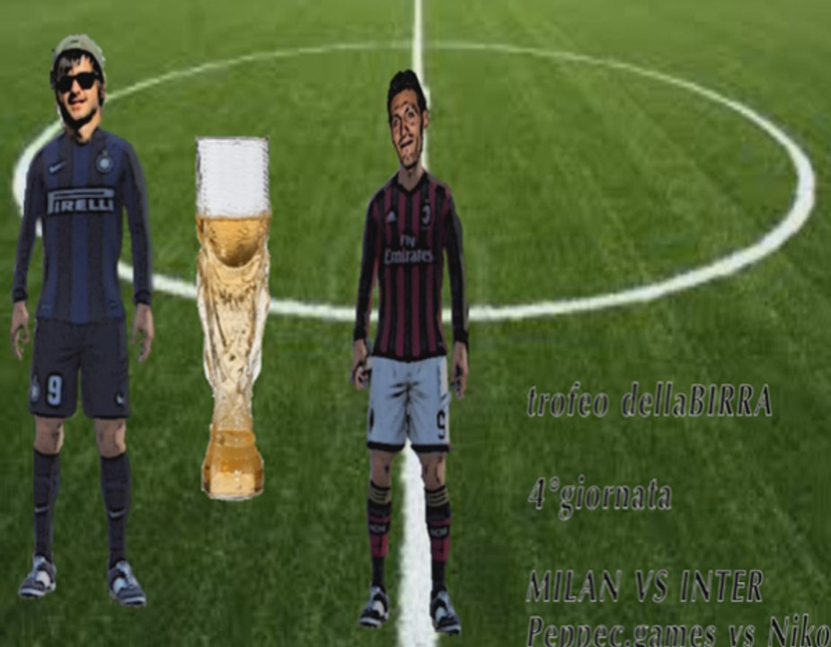 FIFA 14-TROFEO DELLA BIRRA-4°GIORNATA-MILAN VS INTER-PEPPE C.GAMES VS NIKO -CON COMMENTARY-PS3