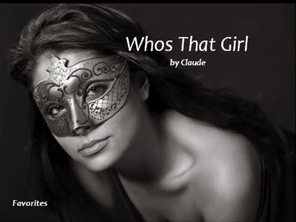 Whos That Girl by Claude (R&B - Favorites)