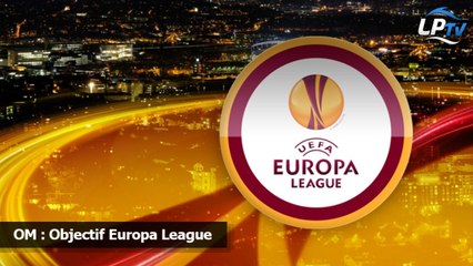 OM : Objectif Europa League