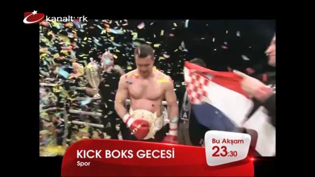 KICK BOKS GECESİ 8 Mart Cumartesi akşamı saat 23.30'da Kanaltürk'te!