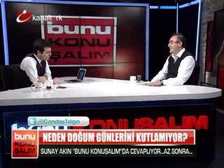 "Bunu Konuşalım" (18 Ocak Cuma Konuk:Sunay Akın Tek Parça)