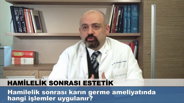 Hamilelik sonrası karın germe ameliyatında hangi işlemler uygulanır?