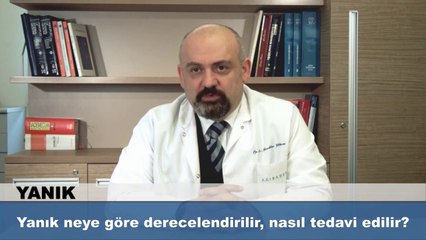 Yanık neye göre derecelendirilir, nasıl tedavi edilir?