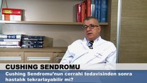 Cushing Sendromunun Cerrahi Tedavisinden Sonra Hastalık Tekrarlayabilir mi?