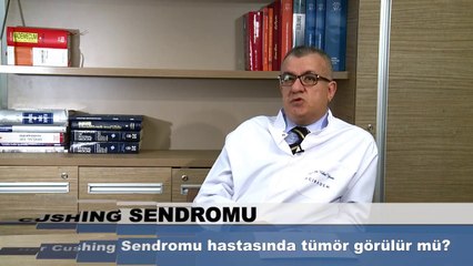 Her Cushing Sendromu Hastasında Tümor Görülür mü?