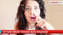 14 Farklı Müzik Türünde Şarkı Söylemek