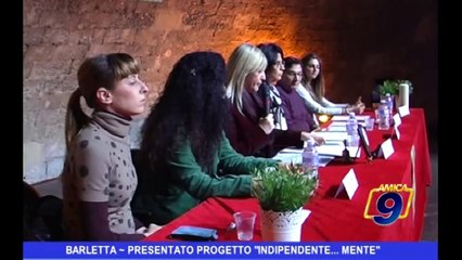 Download Video: Barletta | Presentato Progetto Indipente...mente