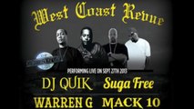 Out Da House Productions Presents DJ Quik, Suga Free, Warren G & Mack 10 Live @ 